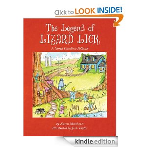 The Legend of Lizard Lick by Karen Matthews